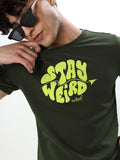 OLIVE GREEN STAY WEIRD TYPOGRAPHY GRAPHIC T-SHIRT